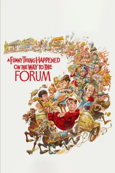 Постер Забавная история, случившаяся по пути к форуму (1966)